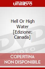Hell Or High Water [Edizione: Canada] dvd