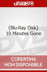 (Blu-Ray Disk) 10 Minutes Gone brd
