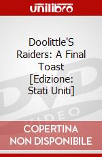 Doolittle'S Raiders: A Final Toast [Edizione: Stati Uniti] dvd
