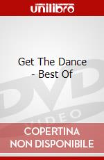 Get The Dance - Best Of dvd