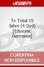 Tv Total-15 Jahre (4 Dvd) [Edizione: Germania] dvd