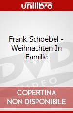 Frank Schoebel - Weihnachten In Familie dvd