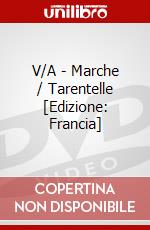 V/A - Marche / Tarentelle [Edizione: Francia] dvd