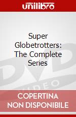 Super Globetrotters: The Complete Series dvd