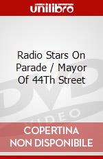 Radio Stars On Parade / Mayor Of 44Th Street dvd
