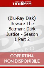 (Blu-Ray Disk) Beware The Batman: Dark Justice - Season 1 Part 2 brd