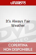 It's Always Fair Weather dvd