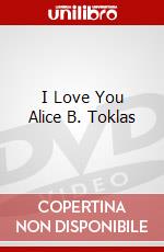 I Love You Alice B. Toklas dvd