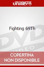 Fighting 69Th dvd