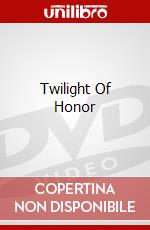 Twilight Of Honor dvd