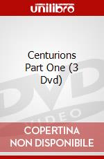 Centurions Part One (3 Dvd) dvd