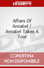 Affairs Of Annabel / Annabel Takes A Tour dvd