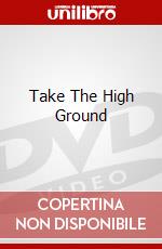 Take The High Ground dvd