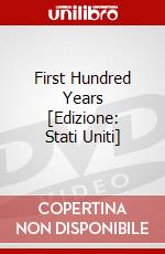 First Hundred Years [Edizione: Stati Uniti] dvd