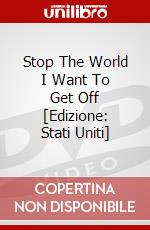 Stop The World I Want To Get Off [Edizione: Stati Uniti] dvd
