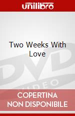 Two Weeks With Love dvd