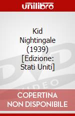 Kid Nightingale (1939) [Edizione: Stati Uniti] dvd