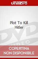 Plot To Kill Hitler dvd