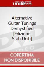 Alternative Guitar Tunings Demystified [Edizione: Stati Uniti] dvd