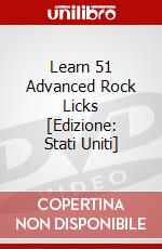 Learn 51 Advanced Rock Licks [Edizione: Stati Uniti] dvd