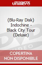 (Blu-Ray Disk) Indochine - Black City Tour (Deluxe) brd