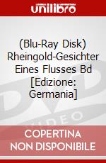 (Blu-Ray Disk) Rheingold-Gesichter Eines Flusses Bd [Edizione: Germania] brd