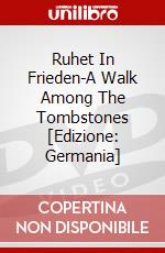 Ruhet In Frieden-A Walk Among The Tombstones [Edizione: Germania] dvd