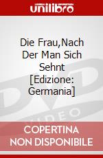 Die Frau,Nach Der Man Sich Sehnt [Edizione: Germania] dvd