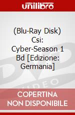 (Blu-Ray Disk) Csi: Cyber-Season 1 Bd [Edizione: Germania] brd