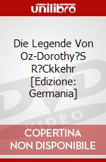 Die Legende Von Oz-Dorothy?S R?Ckkehr [Edizione: Germania] dvd