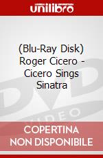 (Blu-Ray Disk) Roger Cicero - Cicero Sings Sinatra brd