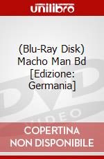 (Blu-Ray Disk) Macho Man Bd [Edizione: Germania] brd
