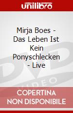 Mirja Boes - Das Leben Ist Kein Ponyschlecken - Live dvd