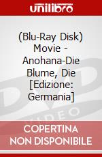 (Blu-Ray Disk) Movie - Anohana-Die Blume, Die [Edizione: Germania] brd