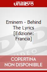 Eminem - Behind The Lyrics [Edizione: Francia] dvd