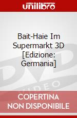 Bait-Haie Im Supermarkt 3D [Edizione: Germania] dvd