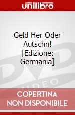 Geld Her Oder Autschn! [Edizione: Germania] dvd