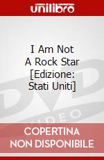 I Am Not A Rock Star [Edizione: Stati Uniti] dvd