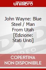 John Wayne: Blue Steel / Man From Utah [Edizione: Stati Uniti] dvd