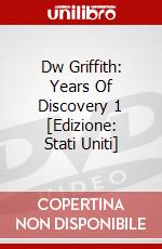 Dw Griffith: Years Of Discovery 1 [Edizione: Stati Uniti] dvd