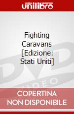 Fighting Caravans [Edizione: Stati Uniti] dvd
