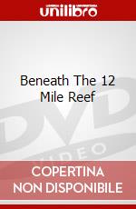 Beneath The 12 Mile Reef dvd