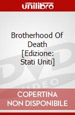 Brotherhood Of Death [Edizione: Stati Uniti] film in dvd