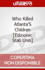 Who Killed Atlanta'S Children [Edizione: Stati Uniti] dvd
