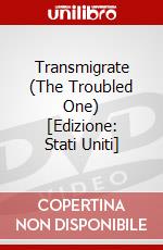 Transmigrate (The Troubled One) [Edizione: Stati Uniti] dvd