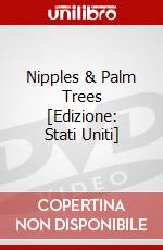 Nipples & Palm Trees [Edizione: Stati Uniti] dvd
