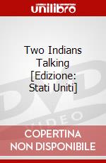 Two Indians Talking [Edizione: Stati Uniti] dvd