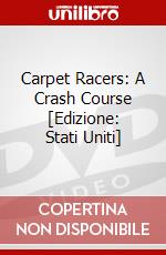 Carpet Racers: A Crash Course [Edizione: Stati Uniti] dvd
