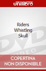 Riders Whistling Skull dvd