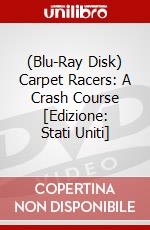 (Blu-Ray Disk) Carpet Racers: A Crash Course [Edizione: Stati Uniti] brd